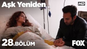 Ask Yeniden | In Love Again : Season 2 – Episode 28