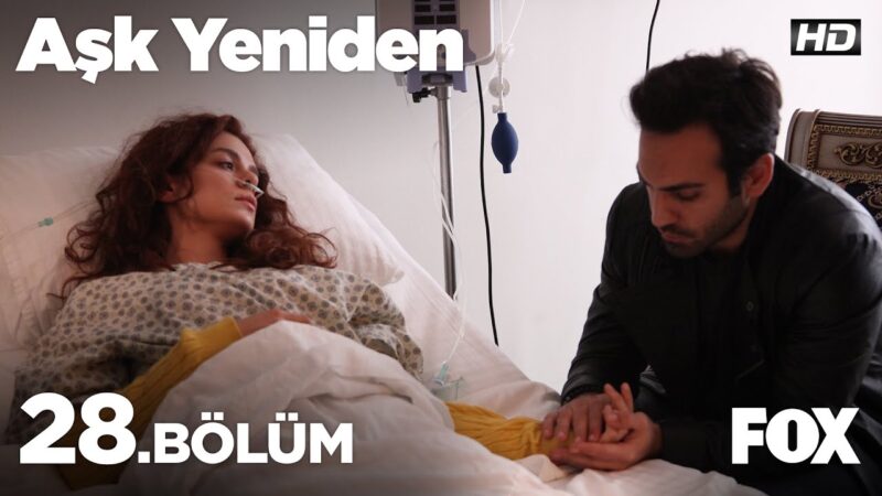 Ask Yeniden | In Love Again : Season 2 – Episode 28