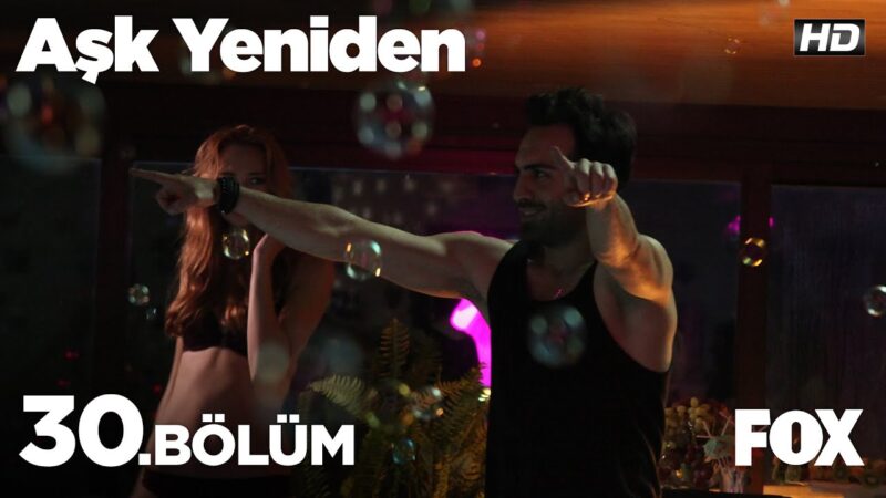 Ask Yeniden | In Love Again : Season 2 – Episode 30