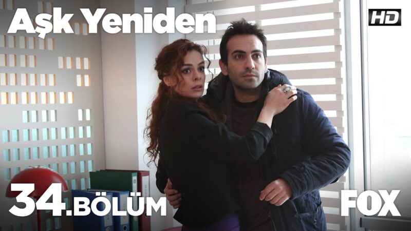 Ask Yeniden | In Love Again : Season 2 – Episode 34
