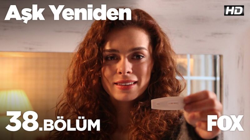 Ask Yeniden | In Love Again : Season 2 – Episode 38