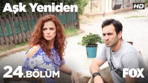 Ask Yeniden | In Love Again : Season 2 – Episode 24