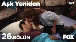 Ask Yeniden | In Love Again : Season 2 – Episode 26